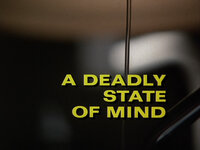 A Deadly State of Mind
