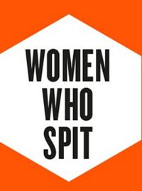 Women Who Spit