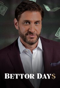 Bettor Days