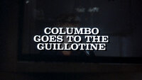 Columbo Goes to the Guillotine