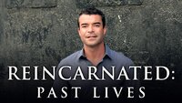 Reincarnated: Past Lives