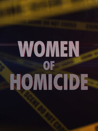 Women of Homicide