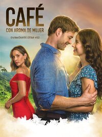 Café con Aroma de Mujer