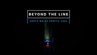 Beyond the Line: North Wales Traffic Cops