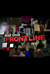 First Time on the Front Line