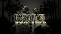 Unsolved: The Murders of Tupac & The Notorious B.I.G.