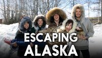 Escaping Alaska