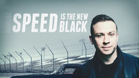 Speed is the New Black