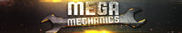 Mega Mechanics