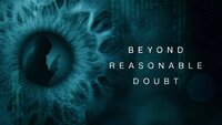 Beyond Reasonable Doubt