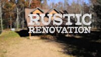 Rustic Renovation