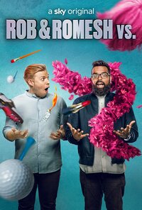 Rob and Romesh Vs...