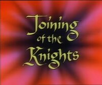 Joining of the Knights