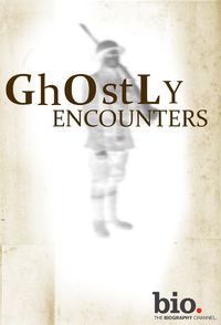 Ghostly Encounters