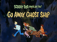 Go Away Ghost Ship