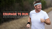 The Courage to Run with Chip Gaines & Gabe Grunewald
