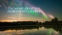 The Wonder of the Northern Lights