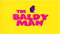 The Baldy Man
