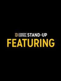 Comedy Central Stand-Up Featuring