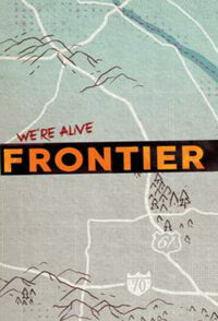 We're Alive Frontier