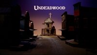 UnDeadwood