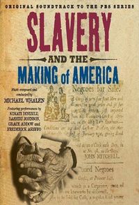 Slavery and the Making of America