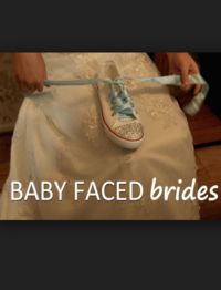 Baby Faced Brides