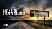 Who Killed Garrett Phillips?