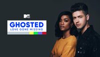 MTV's Ghosted: Love Gone Missing