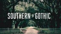 Southern Gothic