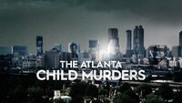 The Atlanta Child Murders