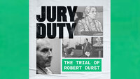 Jury Duty: The Trial of Robert Durst