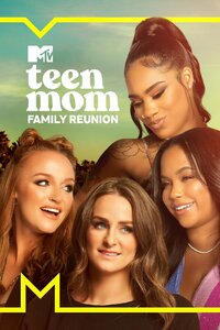 Teen Mom Family Reunion