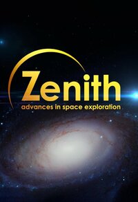Zenith: Advances in Space Exploration