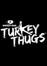 Mossy Oak Turkey Thugs