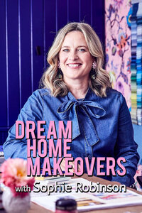 Dream Home Makeovers with Sophie Robinson