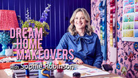 Dream Home Makeovers with Sophie Robinson