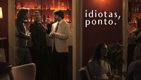 Idiotas, Ponto