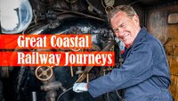 Great Coastal Railway Journeys