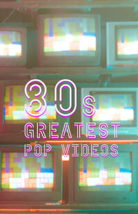 80s Greatest Pop Videos