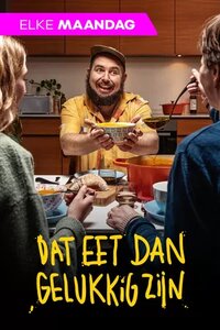 Dat Eet Dan Gelukkig Zijn