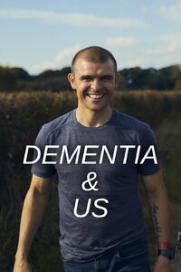 Dementia & Us