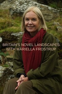 Britain's Novel Landscapes with Mariella Frostrup