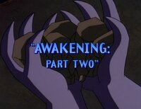 Awakening: Part Two