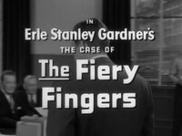 Erle Stanley Gardner's The Case of the Fiery Fingers