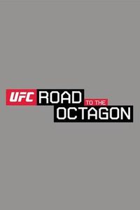 UFC's Road to the Octagon