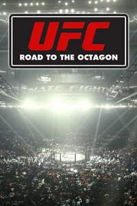 UFC's Road to the Octagon