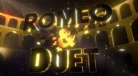Romeo & Duet