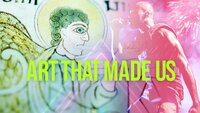 Art That Made Us
