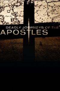 Deadly Journeys of the Apostles